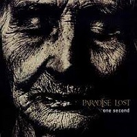 PARADISE LOST - ONE SECOND